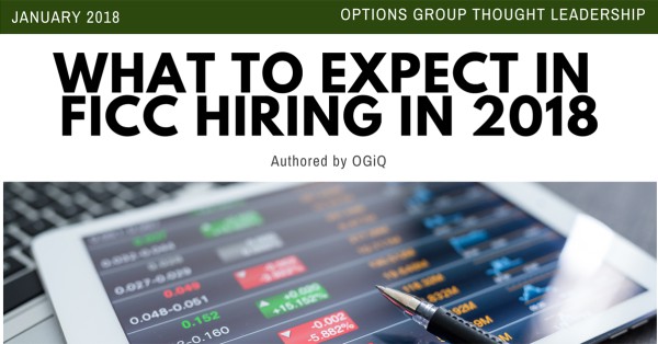 What to Expect in FICC Hiring in 2018